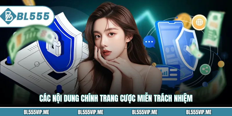 Các nội dung chính trang cược miễn trách nhiệm