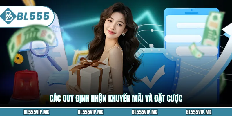 Các quy định nhận khuyến mãi và đặt cược